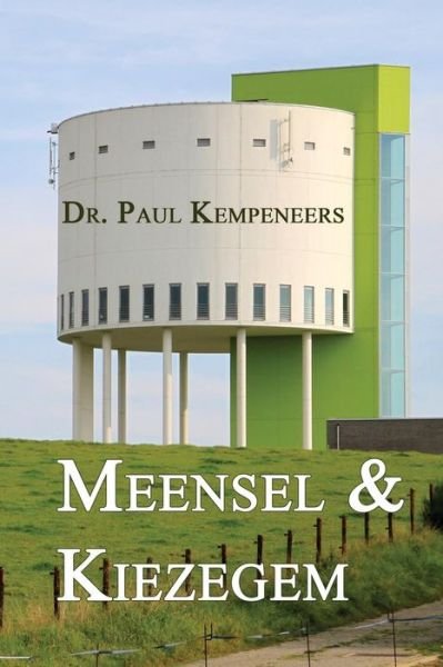 Cover for Dr. Paul Kempeneers · Meensel-kiezegem: Plaatsnamen en Hun Geschiedenis (Paperback Book) [Dutch edition] (2014)
