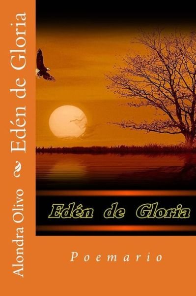 Cover for Alondra Olivo · Eden de Gloria (Paperback Bog) (2016)