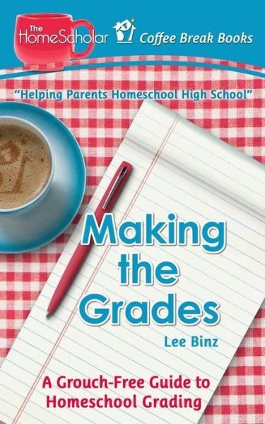 Cover for Lee Binz · Making the Grades (Paperback Book) (2018)