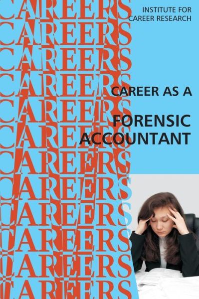 Cover for Institute for Career Research · Career As a Forensic Accountant (Paperback Bog) (2015)