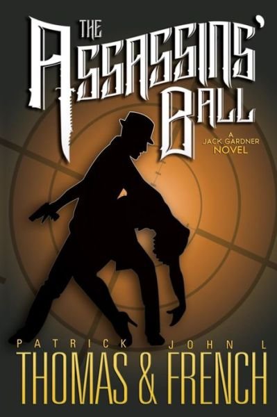 Cover for Patrick Thomas · The Assassins' Ball (Pocketbok) (2018)