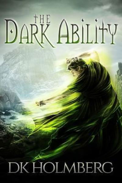 Cover for D K Holmberg · The Dark Ability (Paperback Book) (2016)