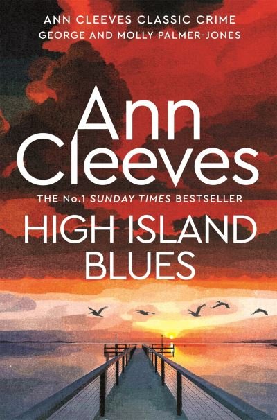 Cover for Ann Cleeves · High Island Blues - George and Molly Palmer-Jones (Paperback Book) (2024)