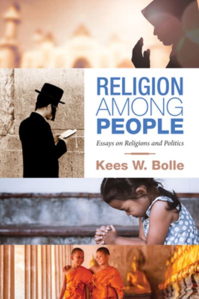 Cover for Kees W. Bolle · Religion among People (Book) (2017)