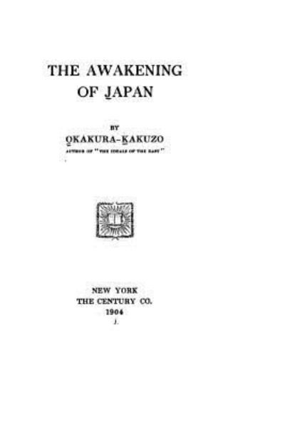 Cover for Okakura-Kazuko · The Awakening of Japan (Taschenbuch) (2016)