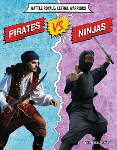 Cover for Virginia Loh-Hagan · Pirates vs. Ninjas (Paperback Book) (2019)