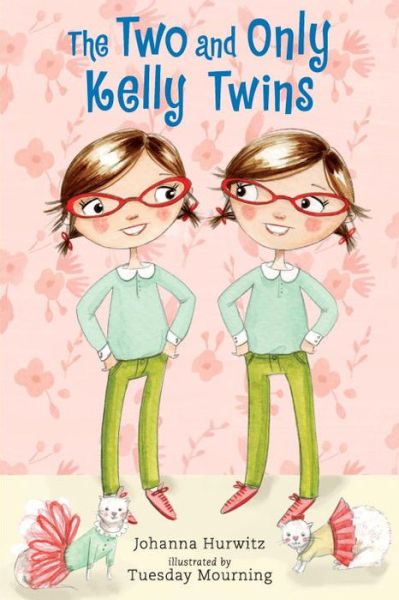 The Two and Only Kelly Twins - Johanna Hurwitz - Books - Candlewick Press,U.S. - 9781536200508 - May 8, 2018