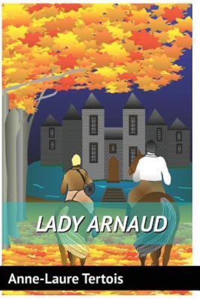 Cover for Anne-Laure Tertois · Lady Arnaud (Paperback Book) (2016)