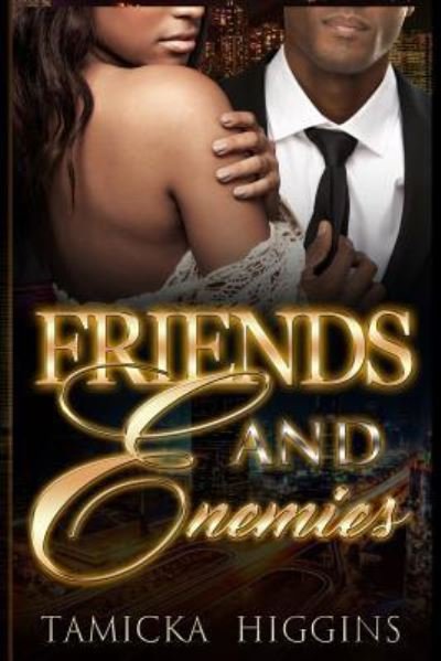 Cover for Tamicka Higgins · Friends and Enemies (Paperback Book) (2016)