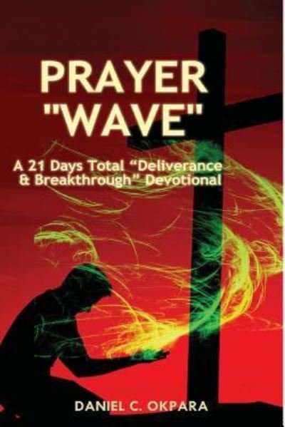 Cover for Daniel C Okpara · Prayer Wave (Paperback Bog) (2016)