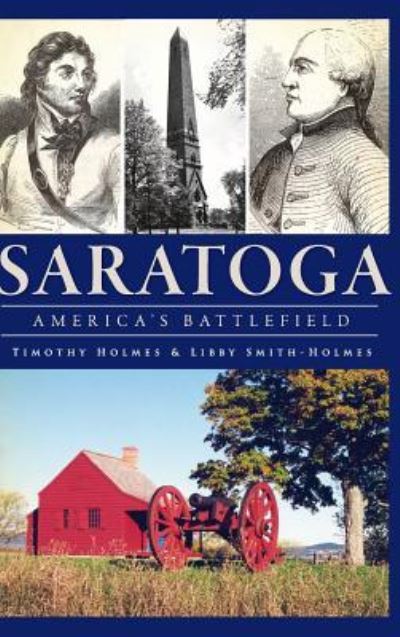Cover for Timothy Holmes · Saratoga (Hardcover bog) (2012)