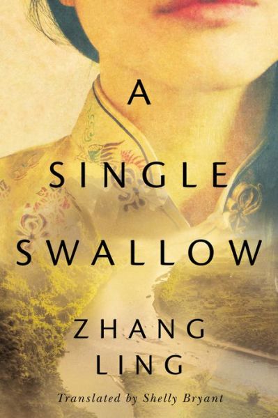 Cover for Zhang Ling · A Single Swallow (Paperback Book) (2020)