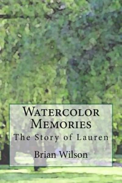 Cover for Brian Wilson · Watercolor Memories (Paperback Bog) (2017)