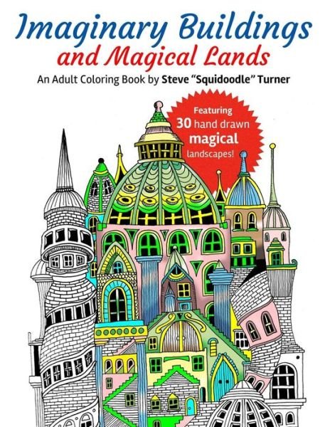Cover for Steve Turner · Imaginary Buildings and Magical Lands (Paperback Book) (2017)