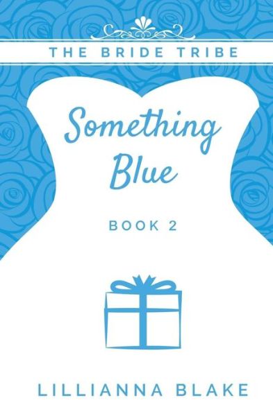 Cover for Lillianna Blake · Something Blue (Paperback Book) (2017)