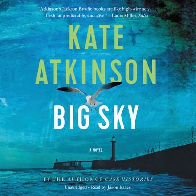 Cover for Kate Atkinson · Big Sky (CD) (2019)