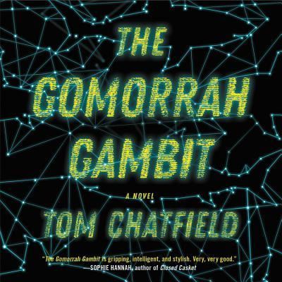 Cover for Tom Chatfield · The Gomorrah Gambit (N/A) (2019)