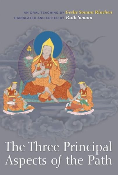 Cover for Geshe Sonam Rinchen · The Three Principal Aspects of the Path: An Oral Teaching (Pocketbok) [New edition] (2010)