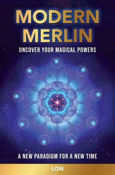 Cover for Lon · Modern Merlin: Uncover Your Magical Powers (Paperback Book) (2022)