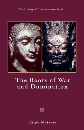 Cover for Ph.d. · The Roots of War and Domination (Paperback Book) (2008)