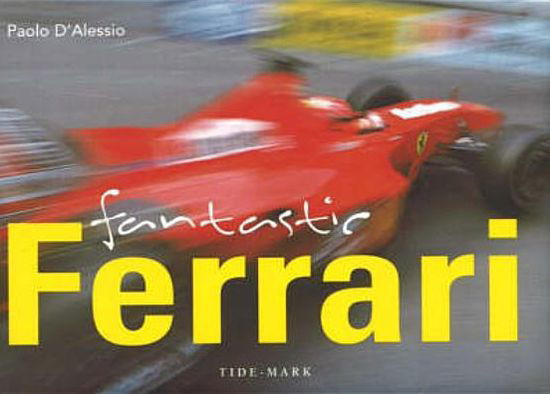 Cover for Paolo D'Alessio · Fantastic Ferrari (Inbunden Bok) (2006)