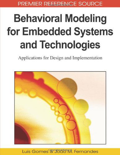 Cover for João M. Fernandes · Behavioral Modeling for Embedded Systems and Technologies: Applications for Design and Implementation (Premier Reference Source) (Hardcover bog) (2009)