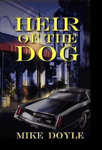 Cover for Mike Doyle · Heir of the Dog (Hardcover bog) (2012)