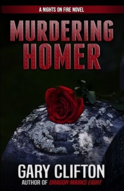 Cover for Gary Clifton · Murdering Homer (Book) (2022)