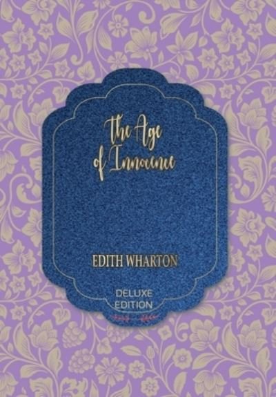 Cover for Edith Wharton · The Age of Innocence (Hardcover Book) (2020)