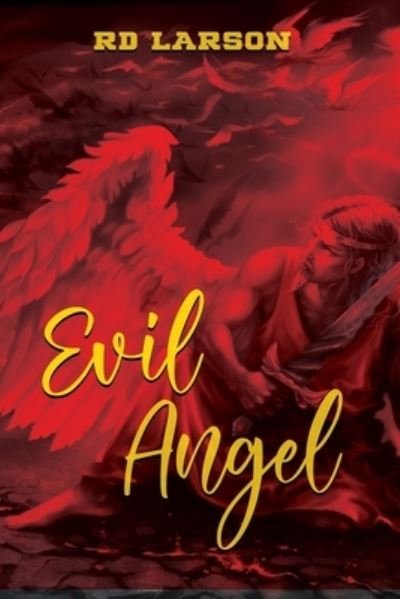 Cover for Rd Larson · Evil Angel (Paperback Book) (2021)