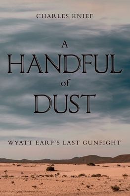 Cover for Charles Knief · A Handful of Dust (Paperback Book) (2022)