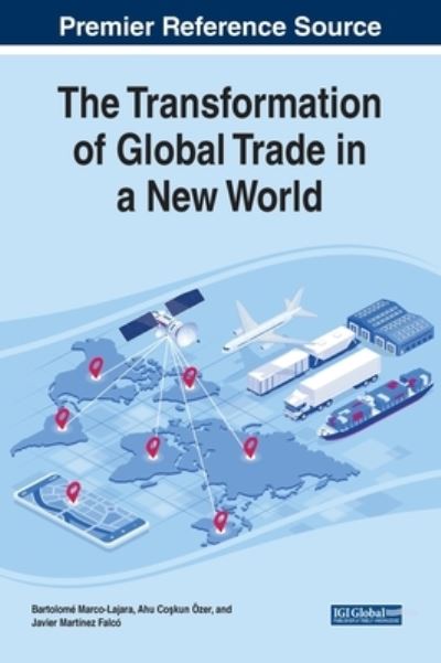 Cover for The Transformation of Global Trade in a New World (Hardcover Book) (2022)