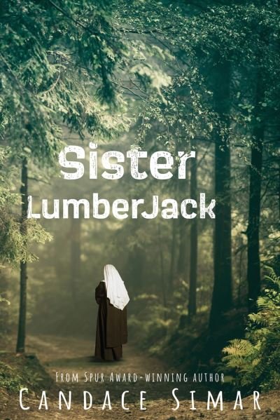 Cover for Candace Simar · Sister Lumberjack (Paperback Book) (2024)