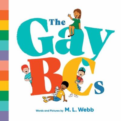 Cover for M.L. Webb · The GayBCs (Board book) (2021)