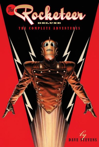 Cover for Dave Stevens · The Rocketeer: The Complete Adventures Deluxe Edition (Hardcover Book) (2022)