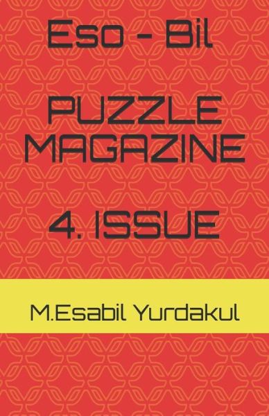 Cover for Mehmet Esabil Yurdakul · Eso - Bil Puzzle Magazine, 4. Issue (Paperback Book) (2019)