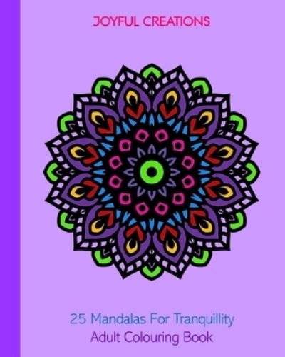 Cover for Joyful Creations · 25 Mandalas For Tranquillity (Paperback Book) (2024)