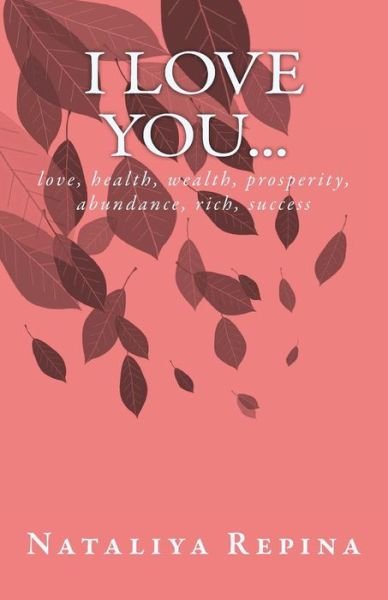 Cover for Nataliya Repina · I Love You... (Paperback Book) (2018)