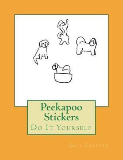 Cover for Gail Forsyth · Peekapoo Stickers (Pocketbok) (2018)