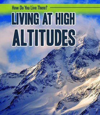 Cover for Joanne Mattern · How Do You Live at High Altitudes? (Book) (2020)