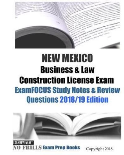 Cover for Examreview · NEW MEXICO Business &amp; Law Construction License Exam ExamFOCUS Study Notes &amp; Review Questions (Pocketbok) (2018)