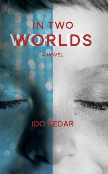 Cover for Ido Kedar · In Two Worlds (Paperback Bog) (2018)