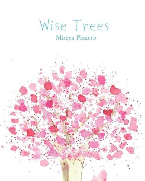 Cover for Mireya Pizarro · Wise Trees (Paperback Book) (2019)