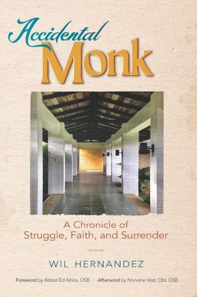 Cover for Wil Hernandez · Accidental Monk (Taschenbuch) (2021)