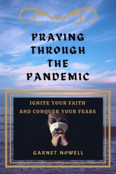 Cover for Garnet Nowell · Praying Through the Pandemic (Paperback Book) (2021)