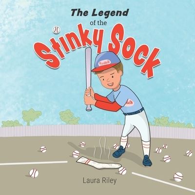 Cover for Laura Riley · The Legend of the Stinky Sock (Paperback Book) (2021)