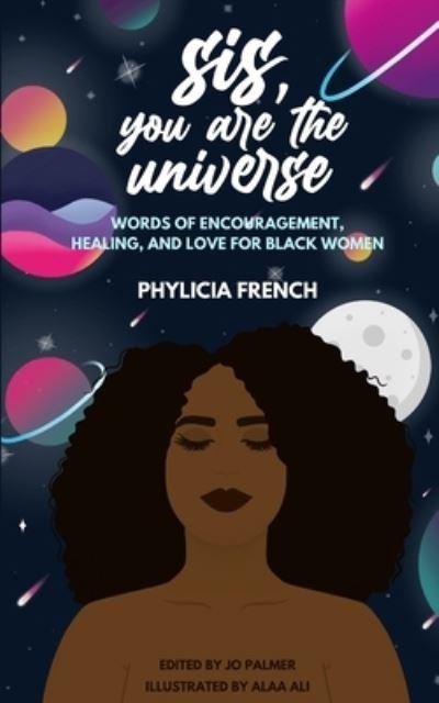 Cover for Phylicia French · Sis, You Are the Universe (Pocketbok) (2021)