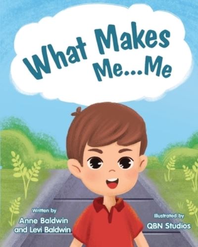 Cover for Levi Baldwin · What Makes Me...Me (Paperback Book) (2021)