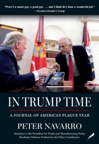 Cover for Peter Navarro · In Trump Time (Hardcover Book) (2021)