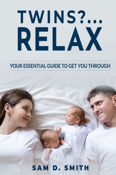 Cover for Sam D Smith · Twins?..Relax (Paperback Book) (2021)